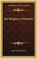 The Religion of Maturity