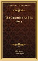 The Casentino And Its Story