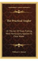 The Practical Angler