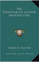 Principles Of Leather Manufacture