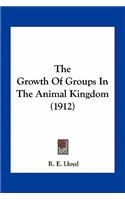 Growth Of Groups In The Animal Kingdom (1912)