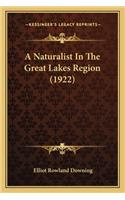 Naturalist in the Great Lakes Region (1922)