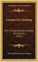 Lessons on Clothing