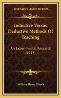 Inductive Versus Deductive Methods of Teaching: An Experimental Research (1913)