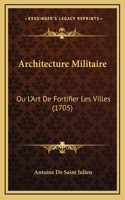 Architecture Militaire