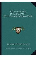 Rectus Modus Interpretandi Scripturam Sacram (1740)