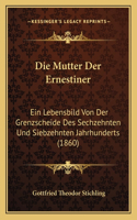 Mutter Der Ernestiner