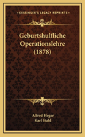 Geburtshulfliche Operationslehre (1878)