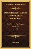 Der Botanische Garten Der Universitat Heidelberg