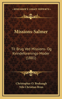 Missions-Salmer