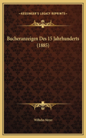 Bucheranzeigen Des 15 Jahrhunderts (1885)