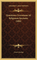 Qvaestiones Ciceronianae Ad Religionem Spectantes (1894)