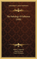 Pathology Of Influenza (1920)