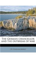 The German Chancellor and the Outbreak of War