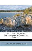 Lettera Di Carlo Boucheron a Cesare Di Saluzzo