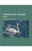 Transaction (Volume 8-10)