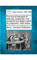 The Law of Warrants of Attorney, Cognovits, and Consents to Judges' Orders for Judgment
