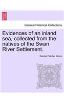 Evidences of an Inland Sea, Collected from the Natives of the Swan River Settlement.