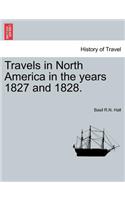 Travels in North America in the Years 1827 and 1828. Vol.I