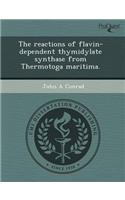 The Reactions of Flavin-Dependent Thymidylate Synthase from Thermotoga Maritima: (English)