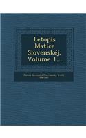 Letopis Matice Slovenskej, Volume 1...
