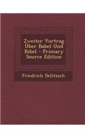 Zweiter Vortrag Uber Babel Und Bibel