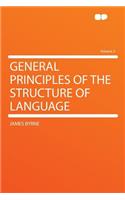 General Principles of the Structure of Language Volume 2