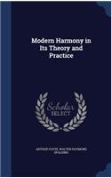 Modern Harmony in Its Theory and Practice