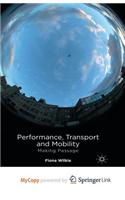 Performance, Transport and Mobility