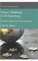 China's Challenge to Us Supremacy