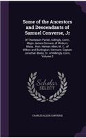 Some of the Ancestors and Descendants of Samuel Converse, Jr