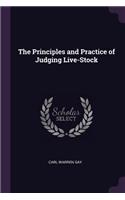 The Principles and Practice of Judging Live-Stock