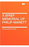 A Brief Memorial of Philip Marett