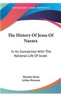 The History Of Jesus Of Nazara