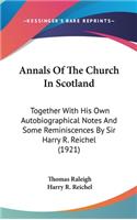 Annals Of The Church In Scotland
