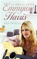 Man Who Loved Emmylou Harris