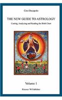 New Guide to Astrology: Casting, Analysing and Reading the Birth Chart