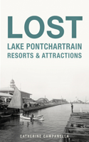 Lost Lake Pontchartrain Resorts & Attractions: (Lost)
