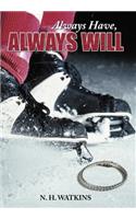 Always Have, Always Will: (English)
