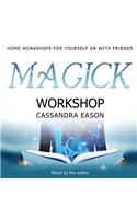 Magick Workshop Lib/E: Library Edition