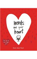 Words and Your Heart