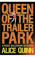 Queen of the Trailer Park