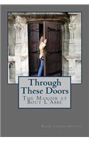 Through These Doors