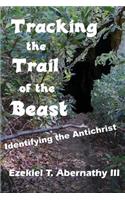 Tracking the Trail of the Beast