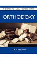 Orthodoxy - The Original Classic Edition: (English)