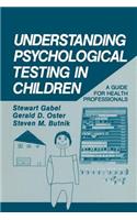 Understanding Psychological Testing in Children