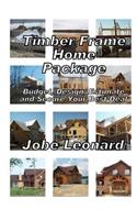 Timber Frame Home Package