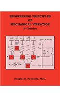 Engineering Principles of Mechanical Vibration