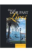 Out of Our Past Lives