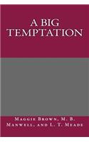 A Big Temptation: (English)